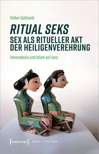 Vorderes Coverbild Ritual seks – Sex als ritueller Akt der Heiligenverehrung