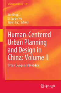 Vorderes Coverbild Human-Centered Urban Planning and Design in China: Volume II