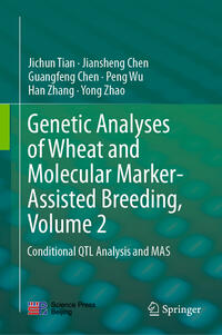 Vorderes Coverbild Genetic Analyses of Wheat and Molecular Marker-Assisted Breeding, Volume 2