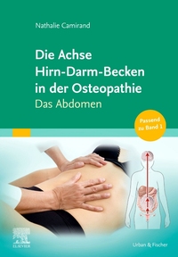 Vorderes Coverbild Die Achse Hirn-Darm-Becken in der Osteopathie