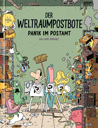 Vorderes Coverbild Der Weltraumpostbote - Panik im Postamt