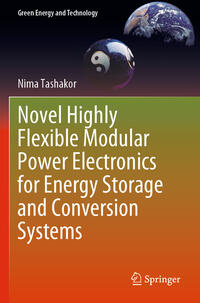 Vorderes Coverbild Novel Highly Flexible Modular Power Electronics for Energy Storage and Conversion Systems