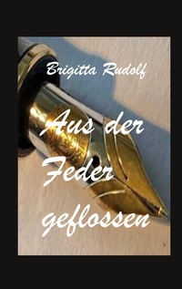 Vorderes Coverbild Aus der Feder geflossen