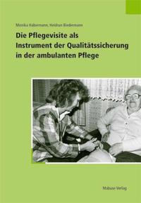 Vorderes Coverbild Die Pflegevisite als Instrument der Qualitätssicherung in der ambulanten Pflege