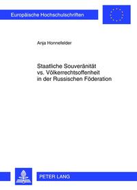 Vorderes Coverbild Staatliche Souveränität vs. Völkerrechtsoffenheit in der Russischen Föderation