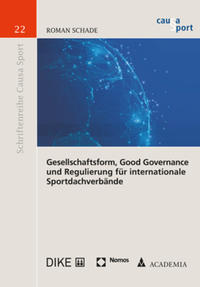 Vorderes Coverbild Gesellschaftsform, Good Governance und Regulierung für internationale Sportdachverbände