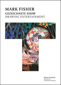 Vorderes Coverbild Mark Fisher: Gezeichnete Show = Drawing Entertainment