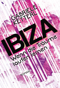 Vorderes Coverbild Wenn die Träume laufen lernen 1: IBIZA
