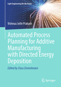 Vorderes Coverbild Automated Process Planning for Additive Manufacturing with Directed Energy Deposition