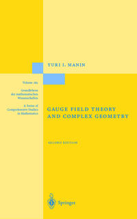 Vorderes Coverbild Gauge Field Theory and Complex Geometry