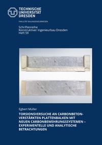 Vorderes Coverbild Torsionsversuche an carbonbetonverstärkten Plattenbalken mit neuen Carbonbewehrungssystemen