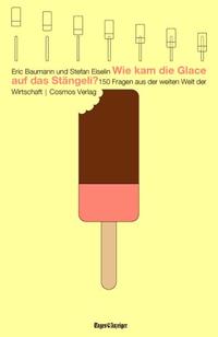 Vorderes Coverbild Wie kam die Glace auf das Stängeli?