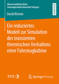 Vorderes Coverbild Ein reduziertes Modell zur Simulation des transienten thermischen Verhaltens einer Fahrzeugkabine