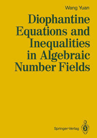 Vorderes Coverbild Diophantine Equations and Inequalities in Algebraic Number Fields
