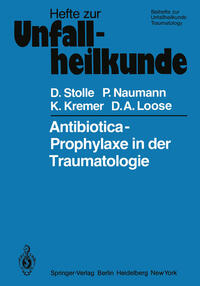 Vorderes Coverbild Antibiotica-Prophylaxe in der Traumatologie