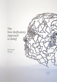 Vorderes Coverbild The Non-Reificatory Approach to Belief
