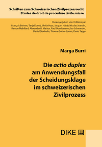 Vorderes Coverbild Die actio duplex am Anwendungsfall der Scheidungsklage im Schweizerischen Zivilprozess