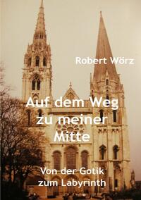 Vorderes Coverbild Labyrinth-Bücher / Auf dem Weg zu meiner Mitte