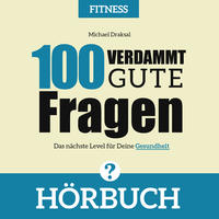Vorderes Coverbild 100 Verdammt gute Fragen – FITNESS