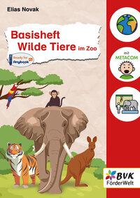 Vorderes Coverbild Basisheft Wilde Tiere im Zoo