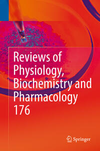 Vorderes Coverbild Reviews of Physiology, Biochemistry and Pharmacology 176