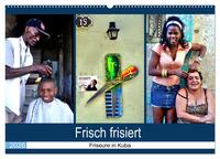 Vorderes Coverbild Frisch frisiert - Friseure in Kuba (Wandkalender 2026 DIN A2 quer), CALVENDO Monatskalender
