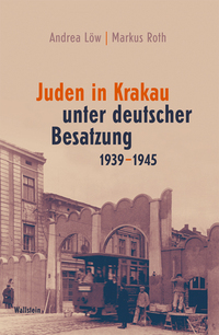 Vorderes Coverbild Juden in Krakau unter deutscher Besatzung 1939?-?1945