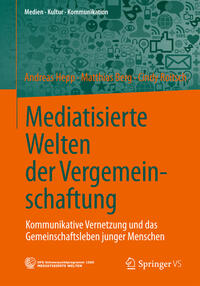Vorderes Coverbild Mediatisierte Welten der Vergemeinschaftung