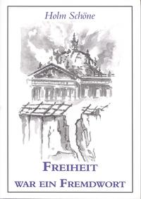 Vorderes Coverbild Freiheit war ein Fremdwort