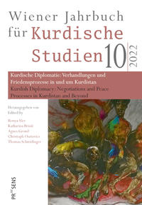 Vorderes Coverbild Kurdische Diplomatie: Verhandlungen und Friedensprozesse in und um Kurdistan | Kurdish Diplomacy: Negotiations and Peace Processes in Kurdistan and Beyond