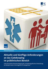 Vorderes Coverbild Aktuelle und künftige Anforderungen an das Gatekeeping im präklinischen Bereich