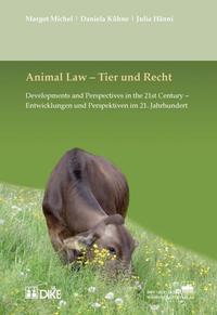 Vorderes Coverbild Animal Law – Tier und Recht