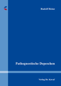 Vorderes Coverbild Pathognostische Depeschen