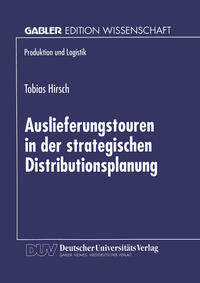 Vorderes Coverbild Auslieferungstouren in der strategischen Distributionsplanung