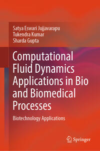 Vorderes Coverbild Computational Fluid Dynamics Applications in Bio and Biomedical Processes