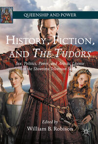Vorderes Coverbild History, Fiction, and The Tudors
