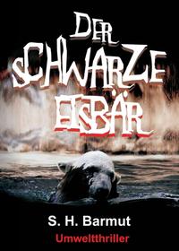 Vorderes Coverbild Der schwarze Eisbär
