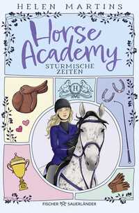 Vorderes Coverbild Horse Academy – Stürmische Zeiten
