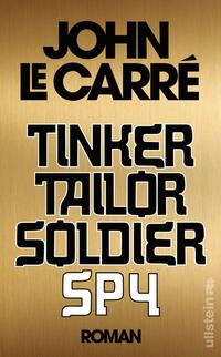 Vorderes Coverbild Tinker, Tailor, Soldier, Spy (Ein Smiley-Roman 5)