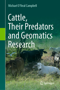 Vorderes Coverbild Cattle, Their Predators and Geomatics Research
