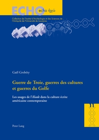 Vorderes Coverbild Guerre de Troie, guerres des cultures et guerres du Golfe