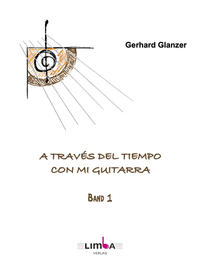 Vorderes Coverbild A través del tiempo con mi guitarra BD1