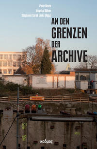 Vorderes Coverbild An den Grenzen der Archive