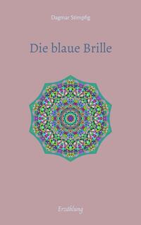 Vorderes Coverbild Die blaue Brille, eine zauber-hafte Brille