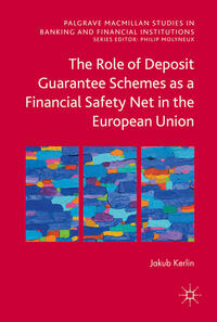 Vorderes Coverbild The Role of Deposit Guarantee Schemes as a Financial Safety Net in the European Union