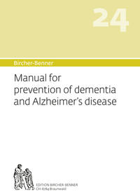 Vorderes Coverbild Bircher-Benner 24, Manual for prevention of dementia and Alzheimer's disease