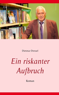 Vorderes Coverbild Ein riskanter Aufbruch