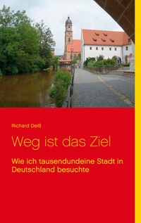 Vorderes Coverbild Weg ist das Ziel