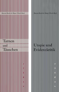 Vorderes Coverbild Utopie und Evidenzkritik / Tarnen und Täuschen