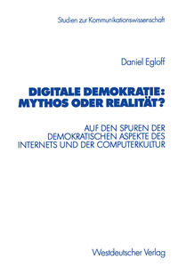 Vorderes Coverbild Digitale Demokratie: Mythos oder Realität?